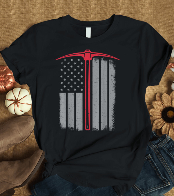 T-Shirt: American Flag with Red Pickaxe Patriotic Miner T-Shirt American Flag with Red Pickaxe Patriotic Miner T-Shirt