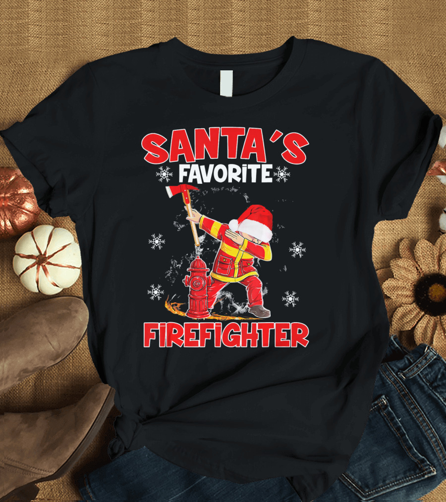 Santa's Favorite Firefighter Funny Dabbin with Axe and Hydrant T-Shirt