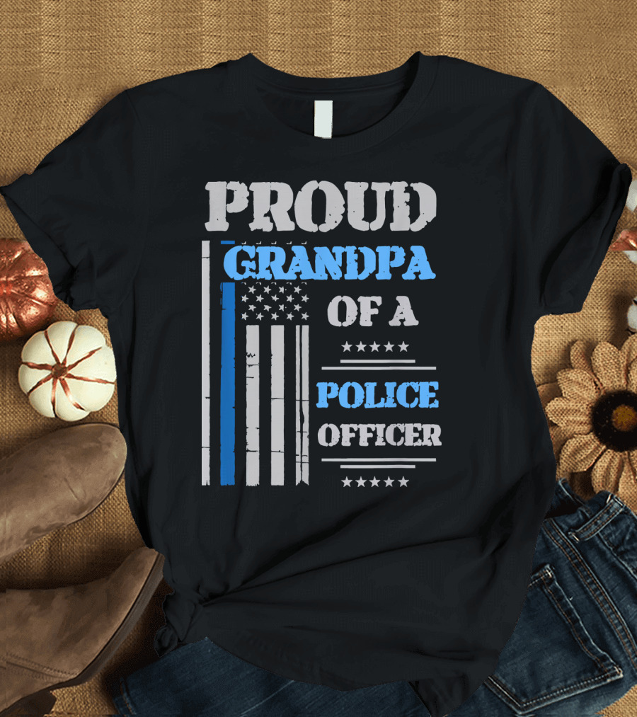 Proud Grandpa of a Police Officer With Blue Line and Stars T-Shirt