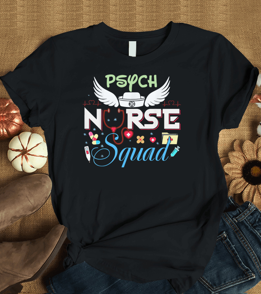 PSYCH Nurse Squad Nursing Week Nurs Heartbeat Stethoscope Pill Wings Syringe T-Shirt