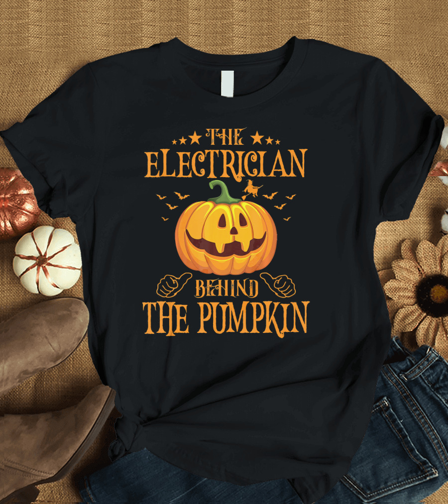 THE ELECTRICIAN BEHIND THE PUMPKIN BATS WITCH HALLOWEEN STARS T-Shirt