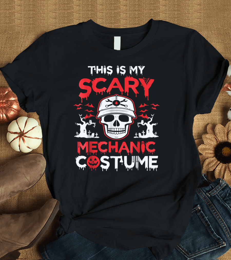 This Is My Scary Mechanic Costume Skull Halloween Theme with Spooky Bats and Creepy Trees T-Shirt