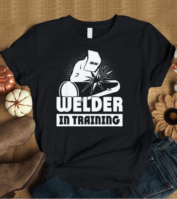 T-Shirt: Welder in Training Welding Mask and Sparks T-Shirt Welder in Training Welding Mask and Sparks T-Shirt
