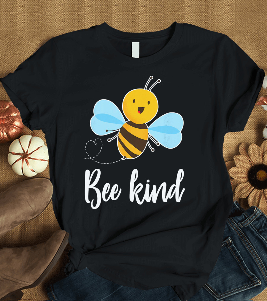Bee Kind Teach Kindness Cute Happy Bee T-Shirt