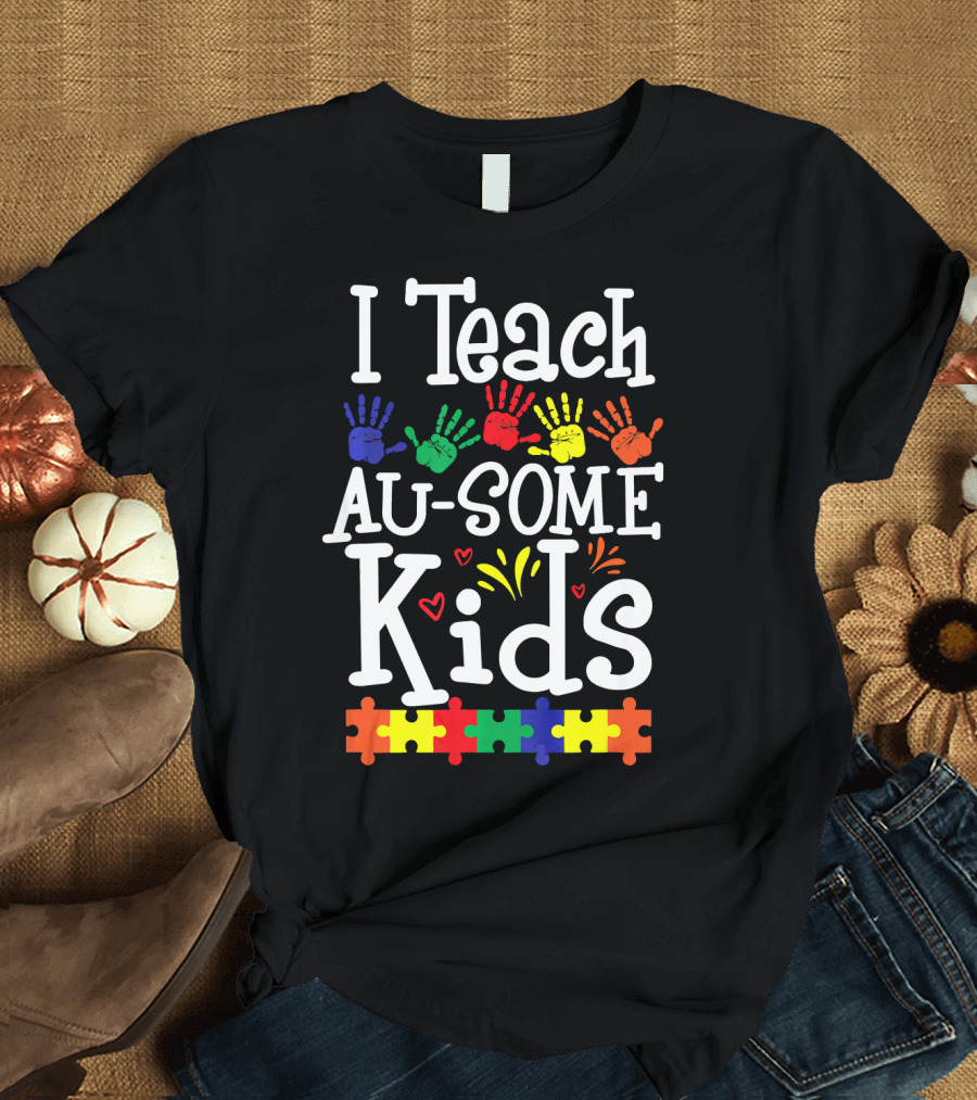 I Teach Au-Some Kids Rainbow Puzzle Pieces Handprints T-Shirt