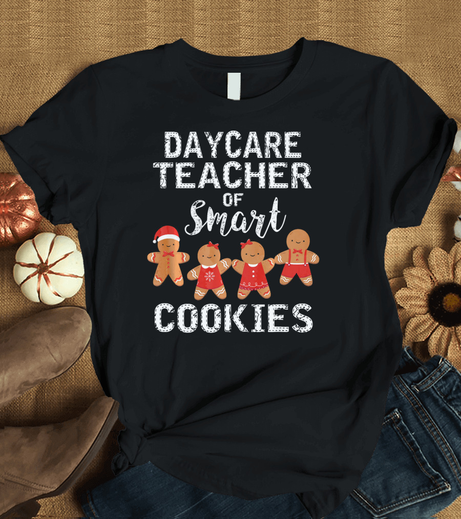 Daycare Teacher of Smart Cookies Gingerbread Holiday T-Shirt