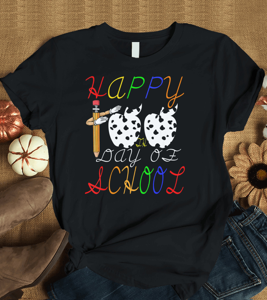 HAPPY 100TH DAY OF SCHOOL FOR TEACHER T-Shirt