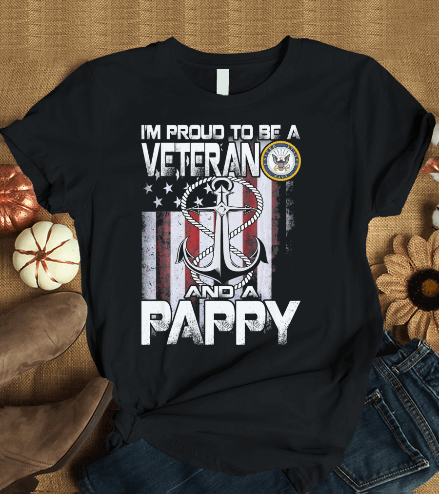 I'm Proud To Be A Navy Veteran And A Pappy Anchor American Flag Seal T-Shirt