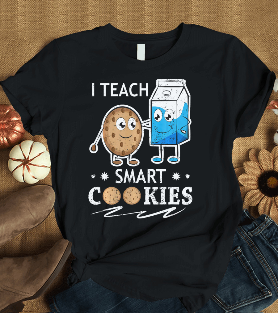 I Teach Smart Cookies Milk and Cookie Friendship T-Shirt