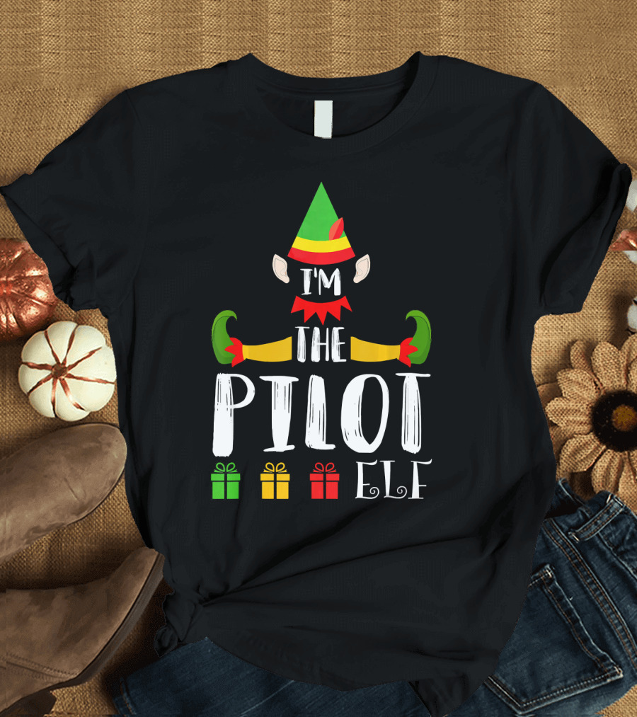 I'm The Pilot Elf Family Matching Group Holiday Gifts T-Shirt