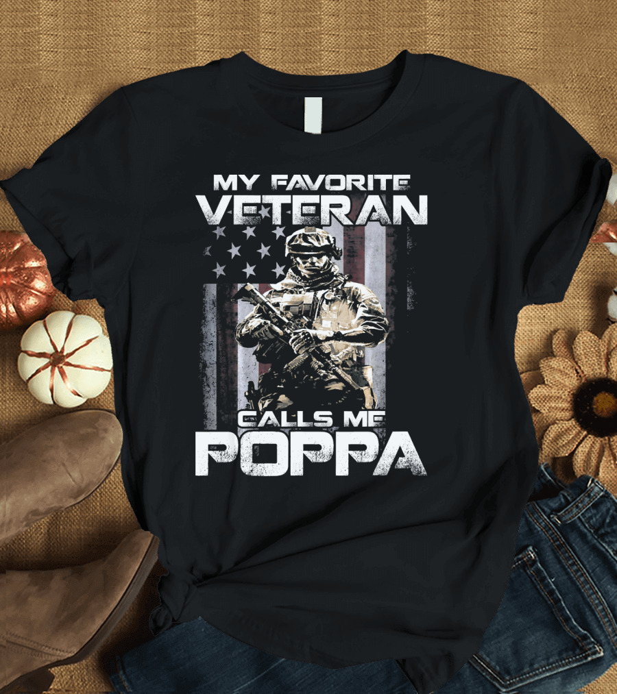 My Favorite Veteran Calls Me Poppa American Flag Soldier T-Shirt