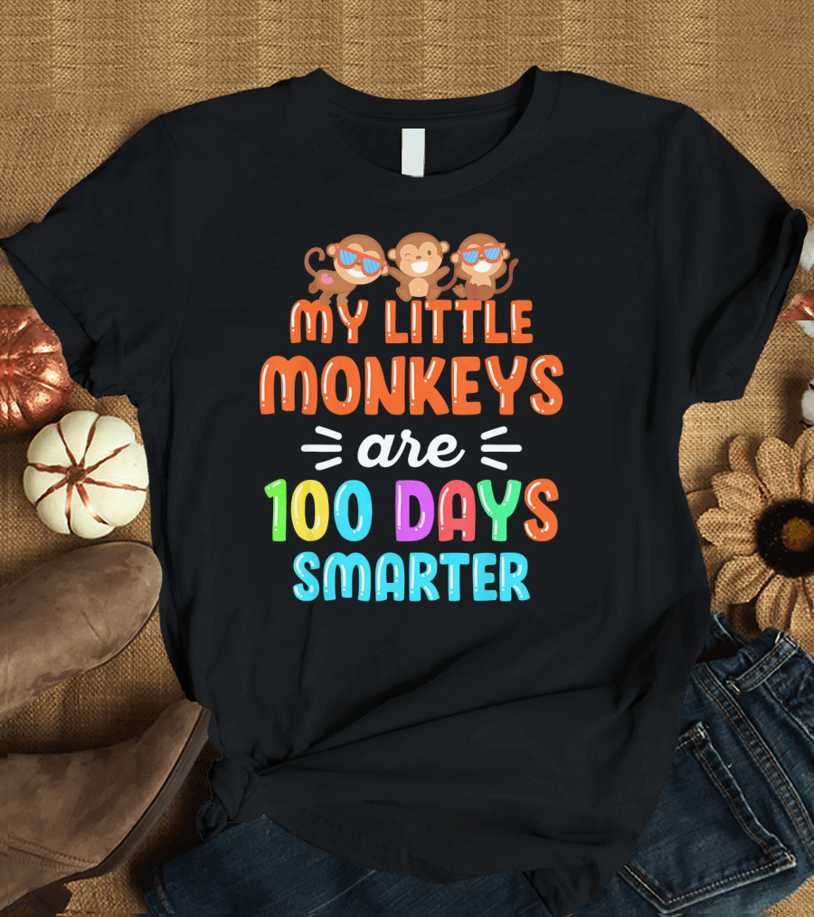 Colorful My Little Monkeys Are 100 Days Smarter with Cute Sunglasses T-Shirt