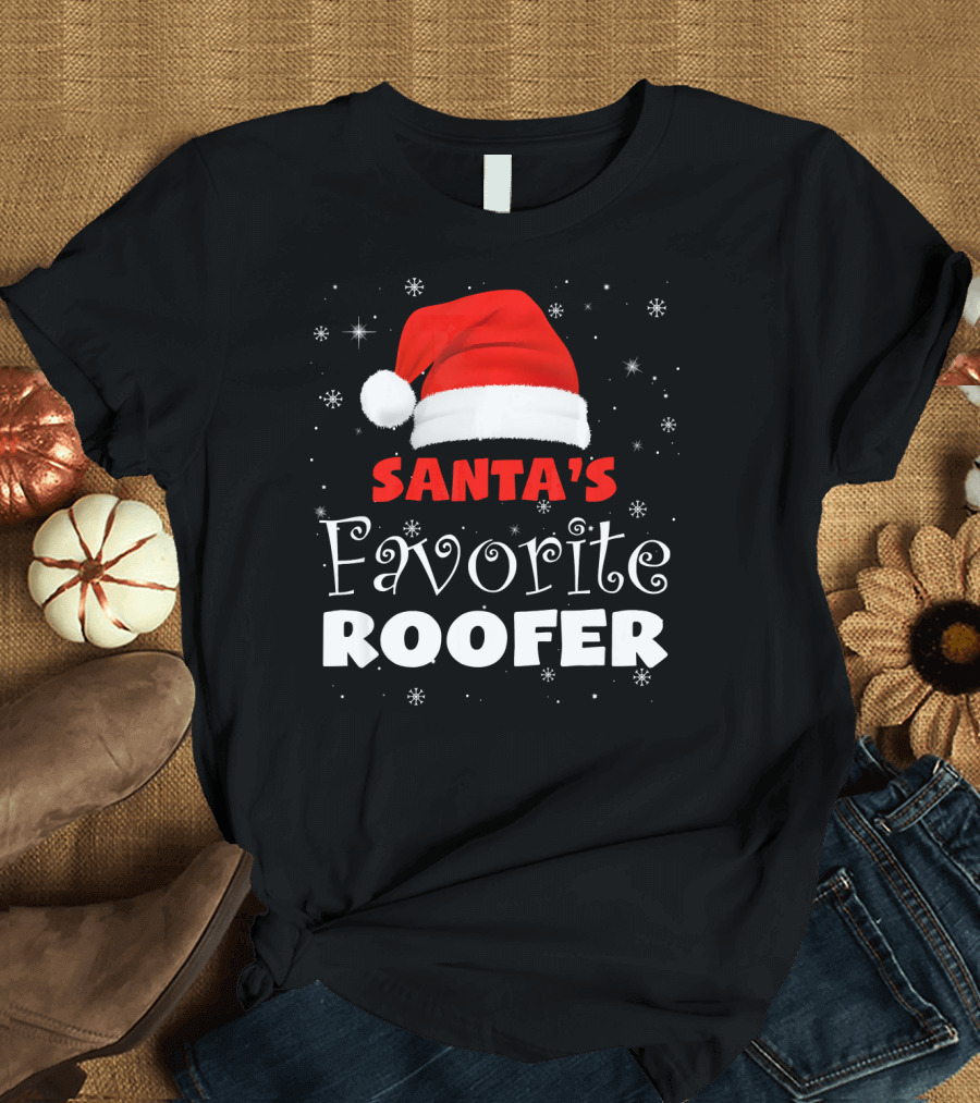 Santas Favorite Roofer Xmas Santa Hat Snowflakes T-Shirt