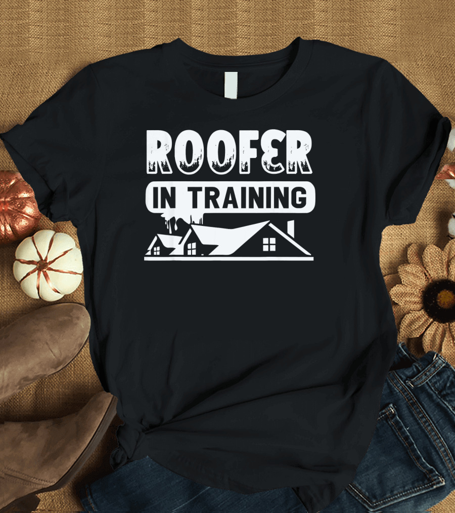 Roofer in Training Roofing Training Rooftop Skills Development T-Shirt