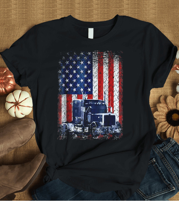 T-Shirt: Truck Driver Semi Trucks American Flag T-Shirt Truck Driver Semi Trucks American Flag T-Shirt