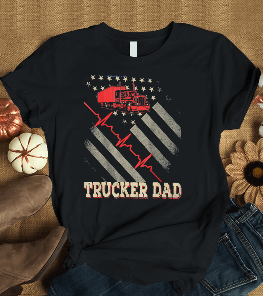 Trucker Dad American Flag Heartbeat Semi Truck T-Shirt
