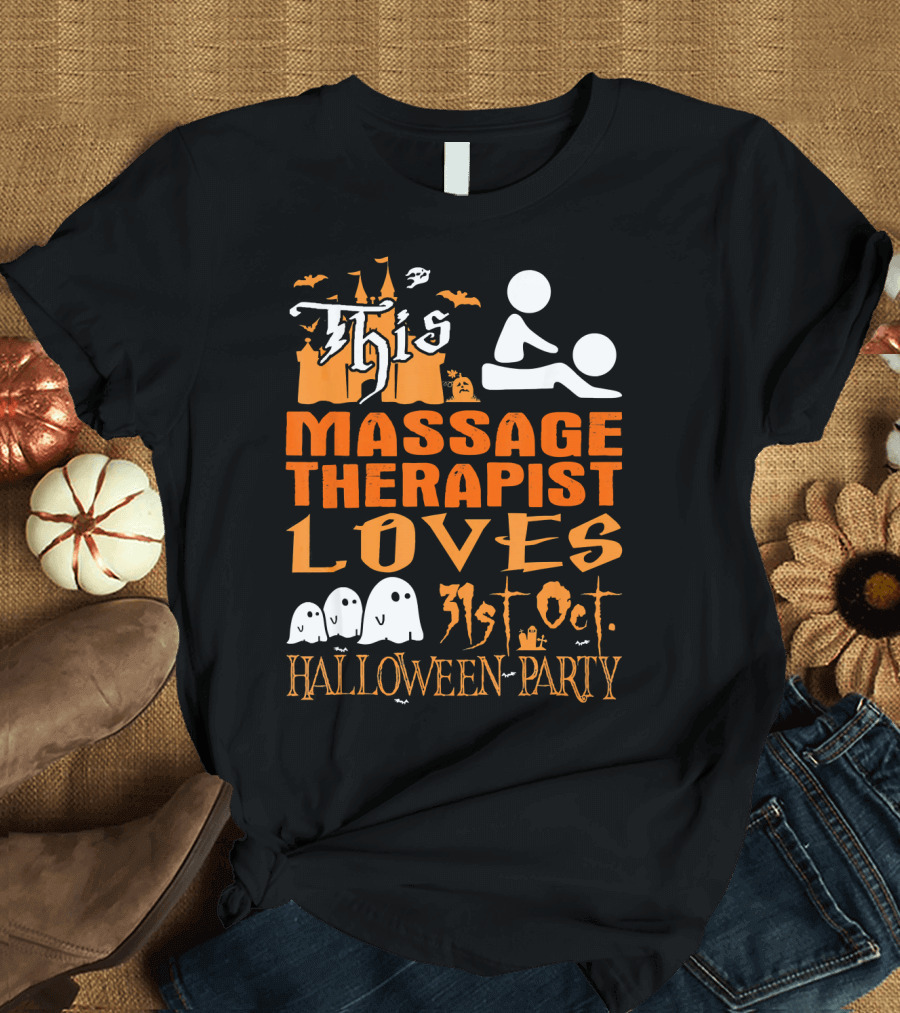 This Massage Therapist Loves 31st Oct Halloween Party T-Shirt