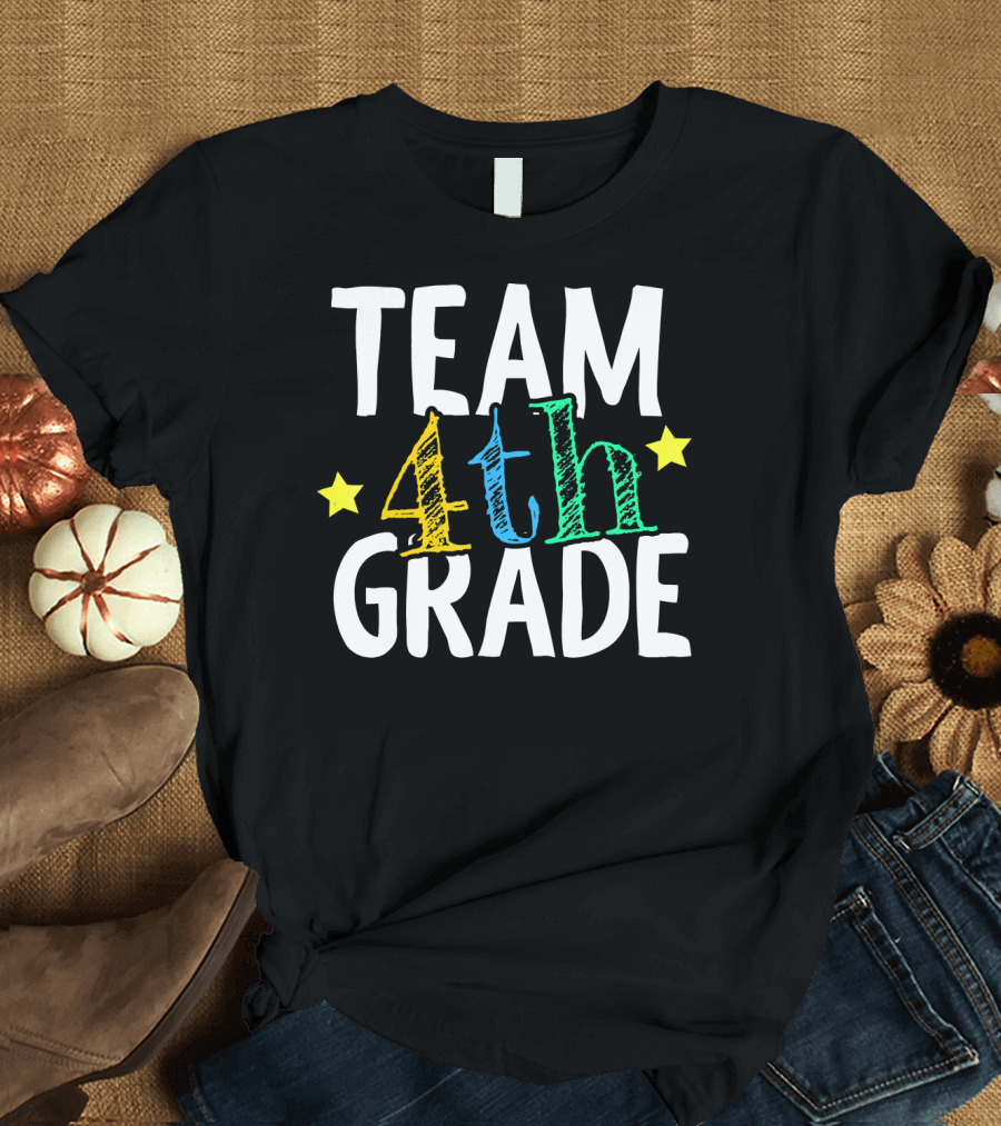 Team 4th Grade Stars Back To School Teacher T-Shirt