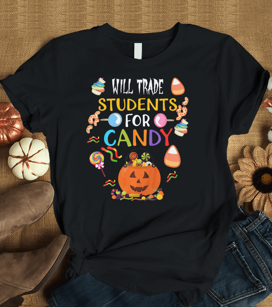 Will Trade Students For Candy Halloween Cupcakes Lollipops Candy Corn Pumpkin T-Shirt