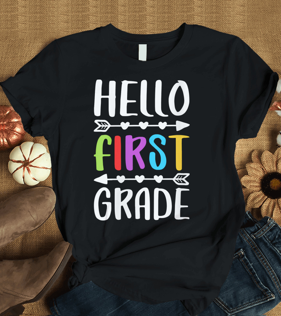 Hello First Grade Colorful Arrow Hearts T-Shirt