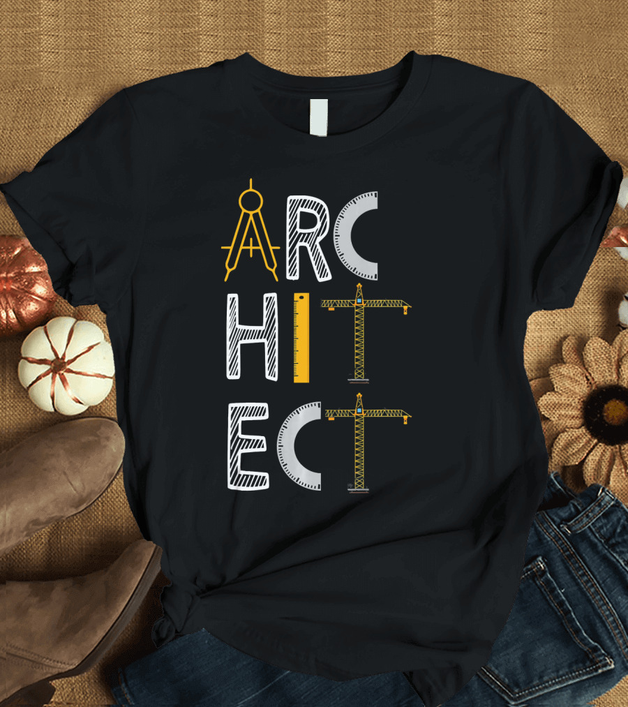Architect Architecture Crane Compass Ruler T-Shirt