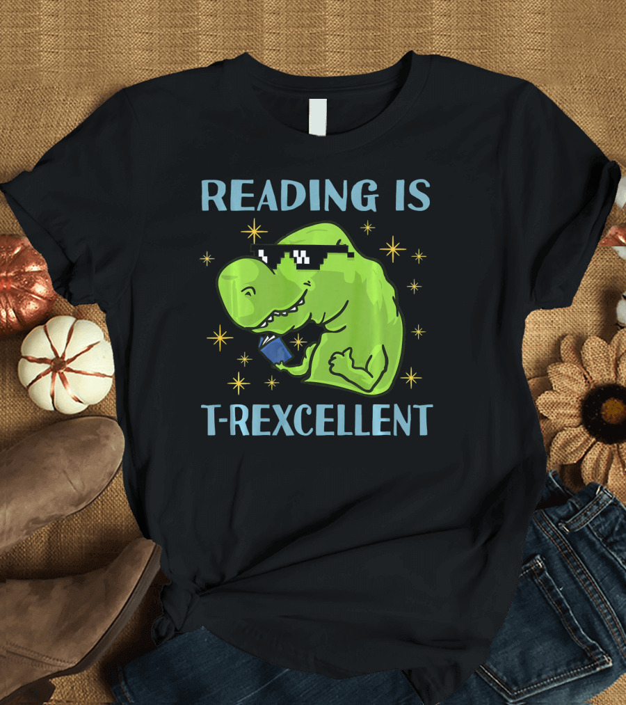 Reading Is T-Rexcellent Dinosaur Teacher Librarian Bookworm T-Shirt