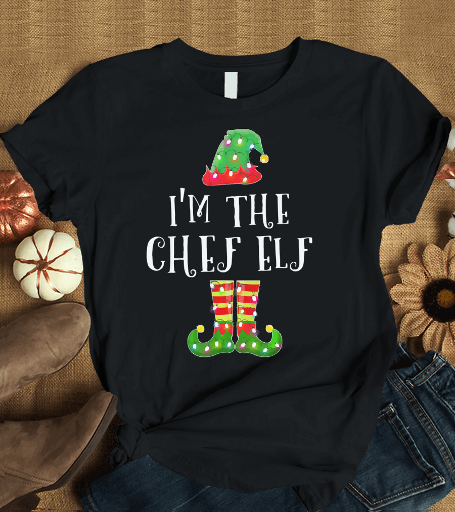 I'm the Chef Elf Christmas Hat and Striped Boots Holiday Family Matching T-Shirt