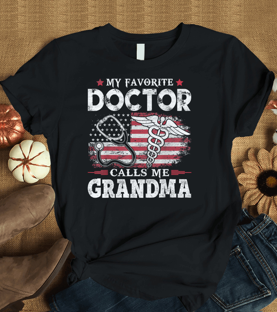 Mens My Favorite Doctor Calls Me Grandma Caduceus American Flag Stethoscope T-Shirt