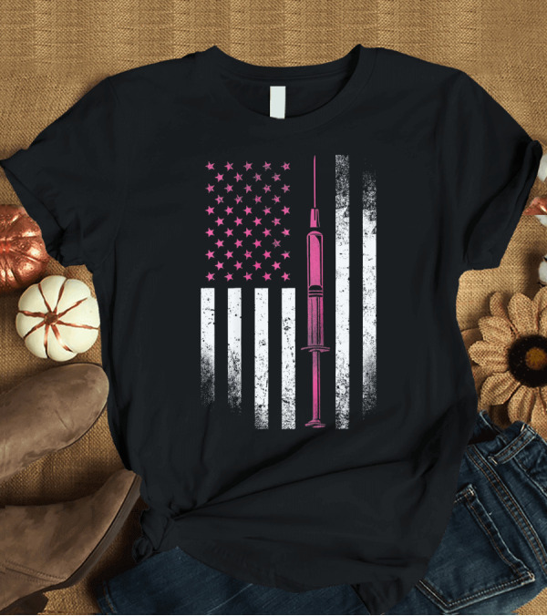 T-Shirt: Nurse RN LPN Pink American Flag Syringe T-Shirt Nurse RN LPN Pink American Flag Syringe T-Shirt