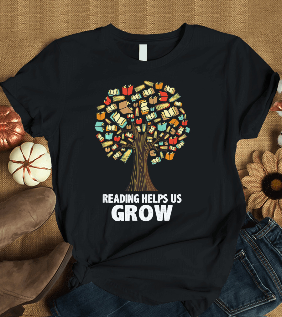 Reading Helps Us Grow Unique Book Tree T-Shirt