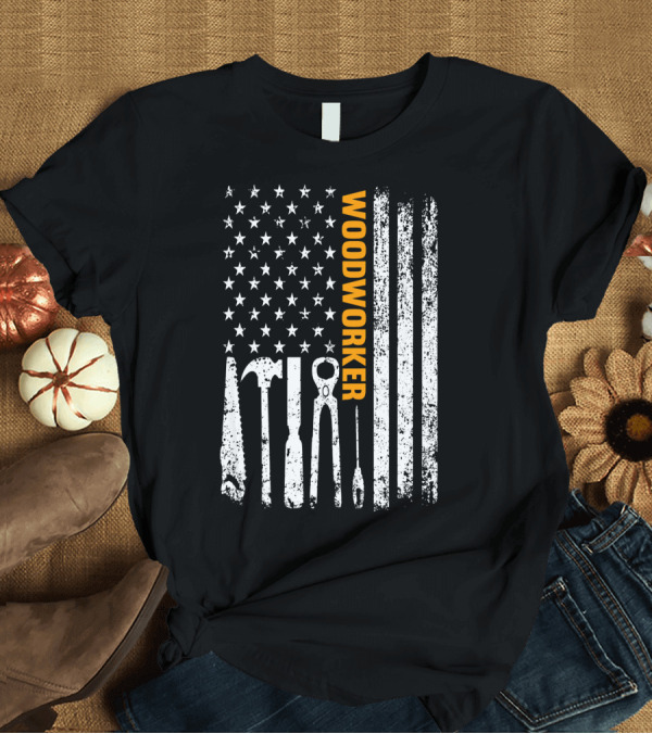 T-Shirt: Woodworker Flag Carpenter Tools Patriotic USA T-Shirt Woodworker Flag Carpenter Tools Patriotic USA T-Shirt