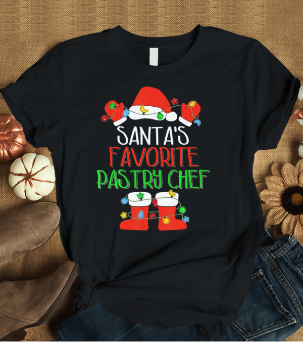 T-Shirt: Santa's Favorite Pastry Chef Christmas Hat and Boots with Lights T-Shirt Santa's Favorite Pastry Chef Christmas Hat and Boots with Lights T-Shirt