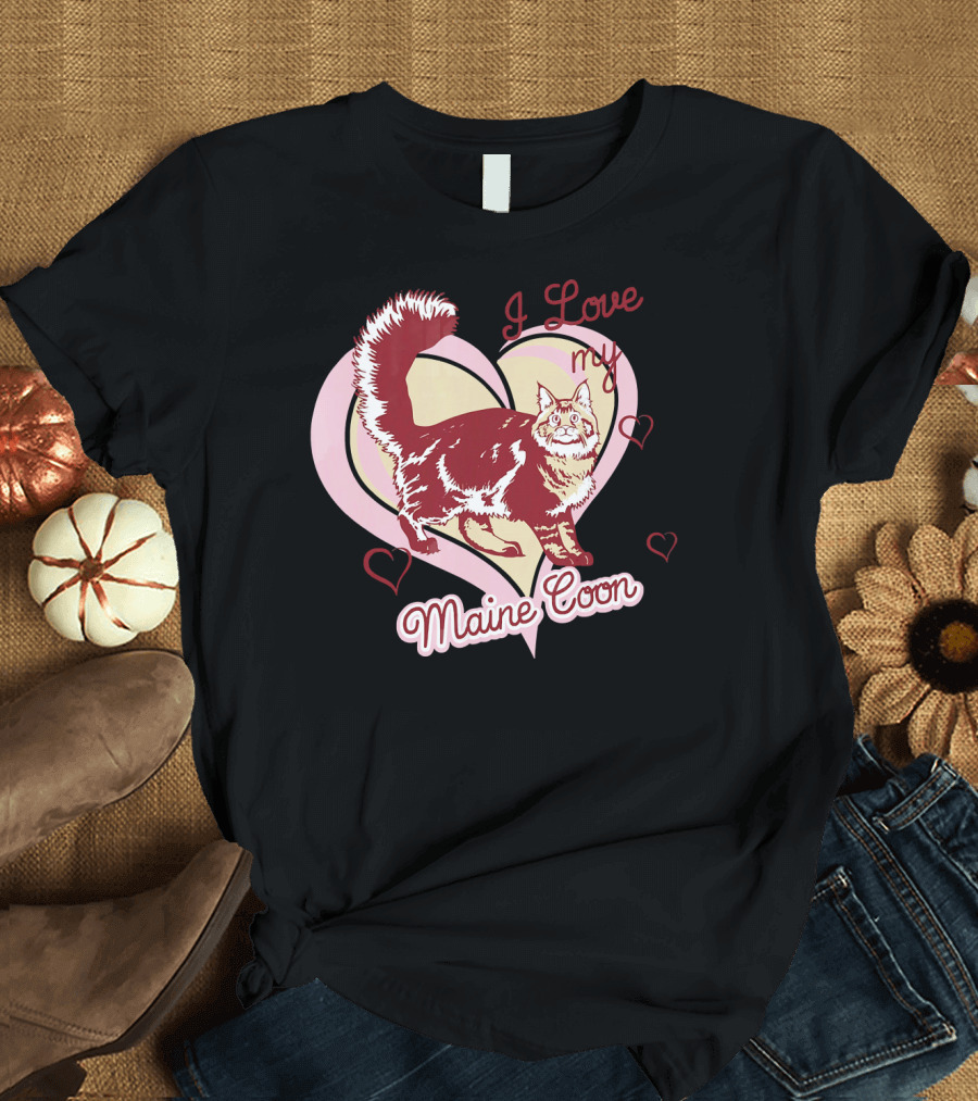 I Love My Maine Coon T-Shirt