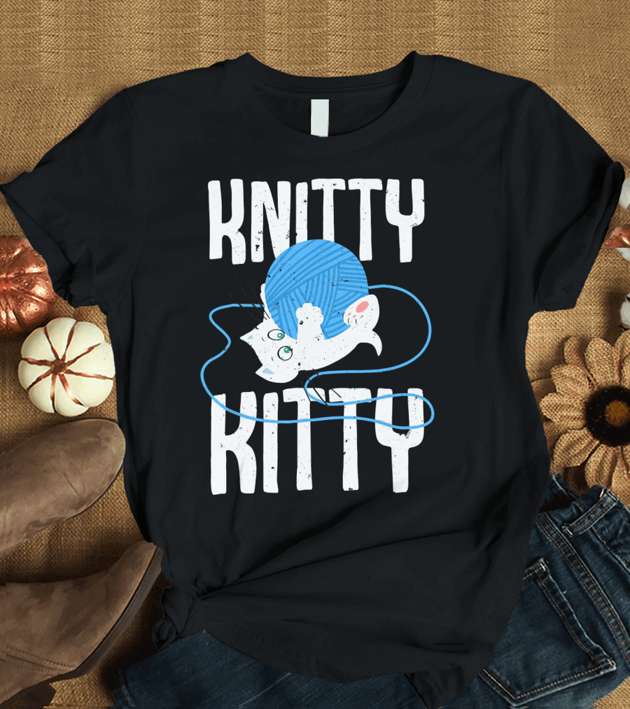 Knitty Kitty with Funny Knitting Kitten and Blue Yarn Ball T-Shirt
