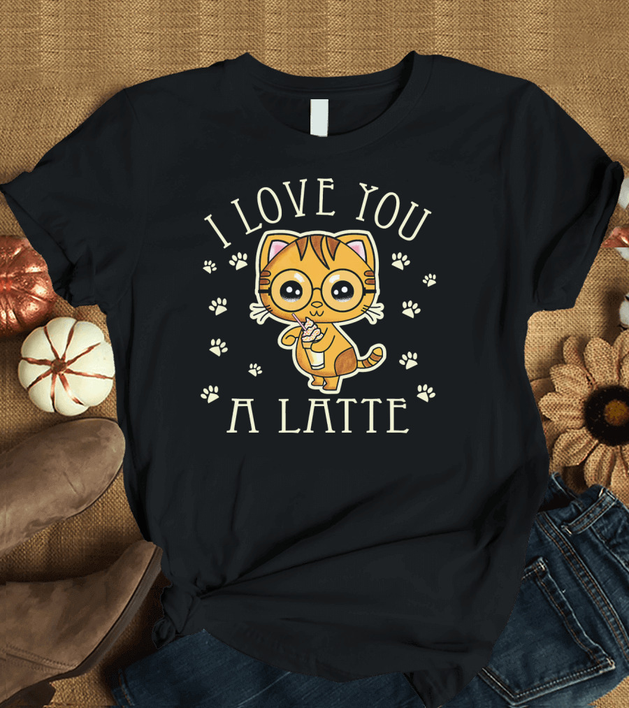 I Love You A Latte Adorable Kitten Coffee Paws T-Shirt
