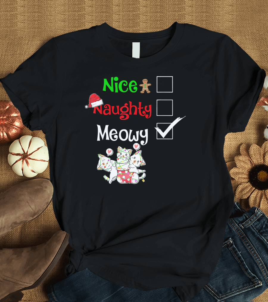 Nice Naughty Meowy Cat Kitty Kitten Santa Hat Gingerbread Holiday Checklist T-Shirt