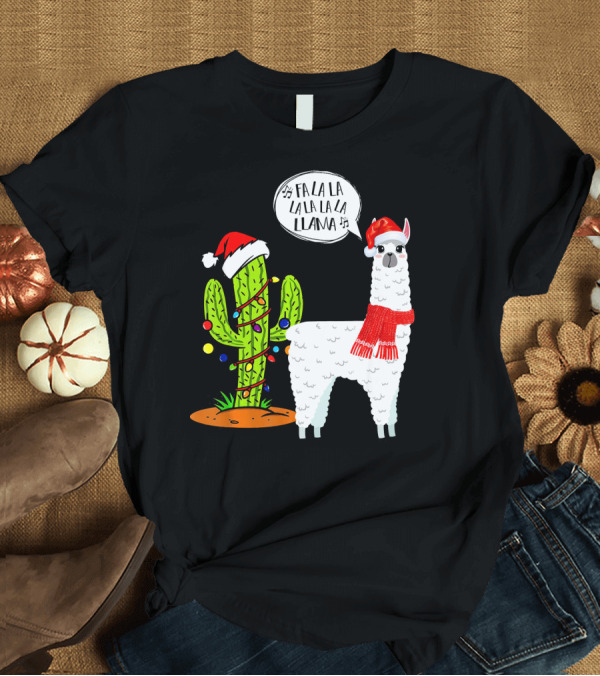 T-Shirt: Fa La La Llama Cute Santa Alpaca Cactus Christmas T-Shirt Fa La La Llama Cute Santa Alpaca Cactus Christmas T-Shirt