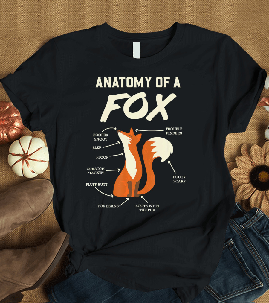 Anatomy of a Fox Booper Snoot Floof Fluff Butt Toe Beans Trouble Finders Booty Scarf Boots with the Fur Furry Fandom Fan T-Shirt