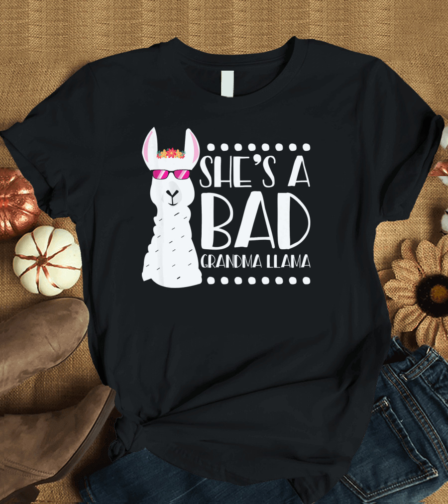 She's a Bad Grandma Llama Funny Alpaca Fan T-Shirt