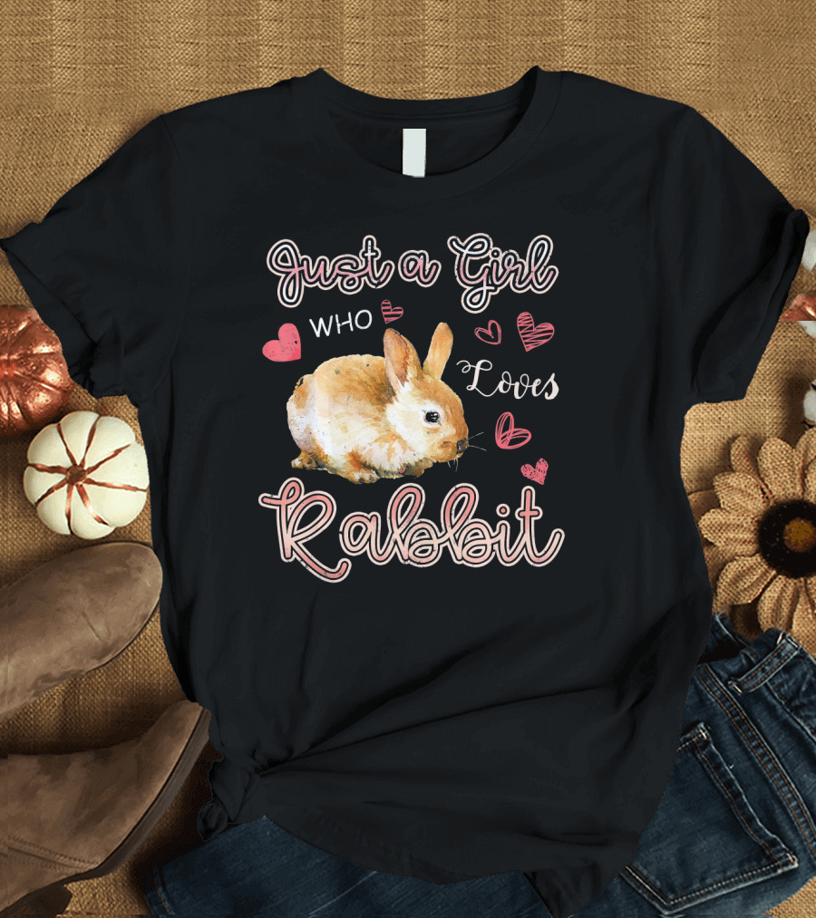 Just a Girl Who Loves Rabbit T-Shirt