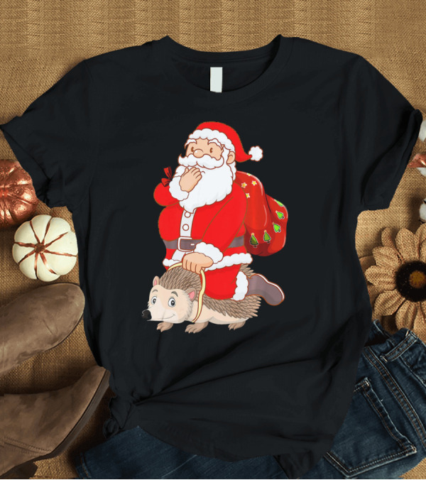 T-Shirt: Funny Santa Riding Hedgehog Christmas Lover Holiday T-Shirt Funny Santa Riding Hedgehog Christmas Lover Holiday T-Shirt