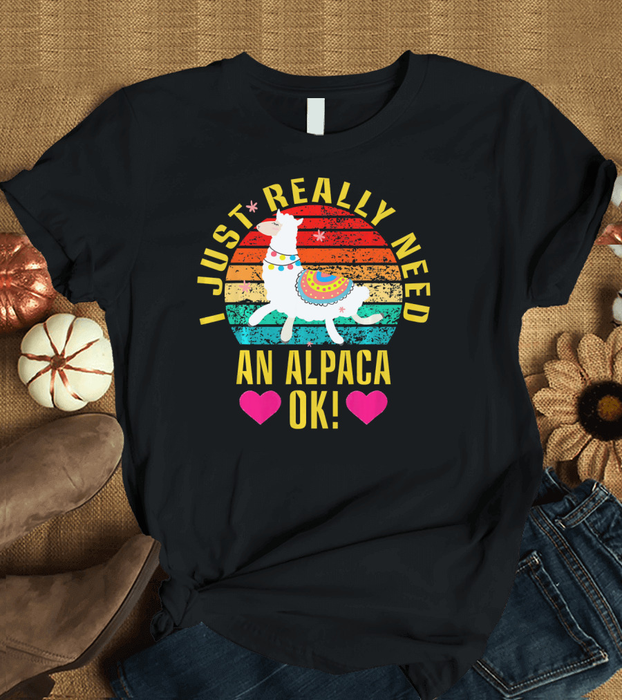 I Just Really Need An Alpaca OK Vintage Style with Hearts T-Shirt