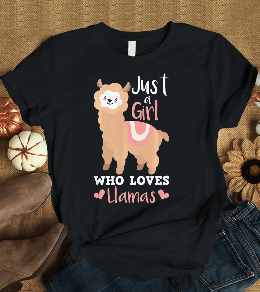 Just a Girl Who Loves Llamas Funny Cute Llama Alpa T-Shirt