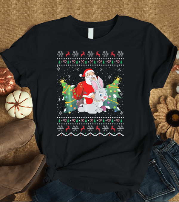 T-Shirt: Rabbit Lover Ugly Santa Riding Christmas Bunny with Trees and Snowflakes T-Shirt Rabbit Lover Ugly Santa Riding Christmas Bunny with Trees and Snowflakes T-Shirt