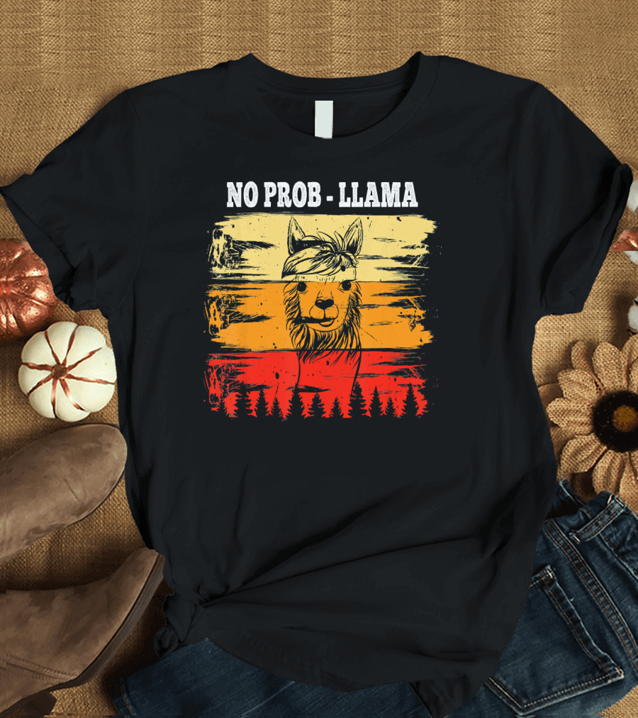 NO PROB LLAMA Funny Vintage Llama Alpaca with Sunset and Forest T-Shirt