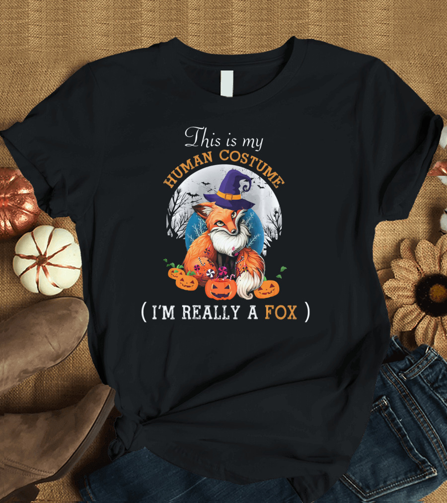This Is My Human Costume I'm Really a Fox Halloween Witch Hat Pumpkins Moon T-Shirt