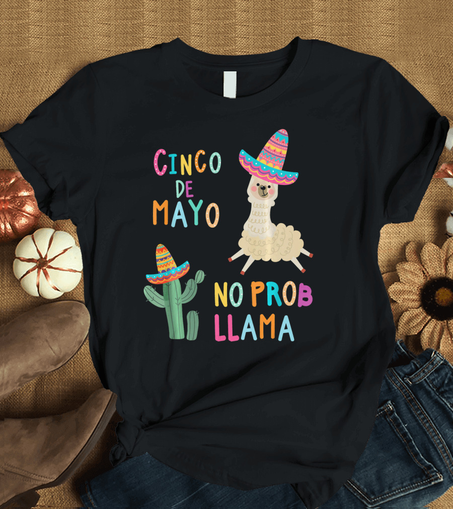 Cinco De Mayo No probLlama Sombrero Llama and Cactus T-Shirt