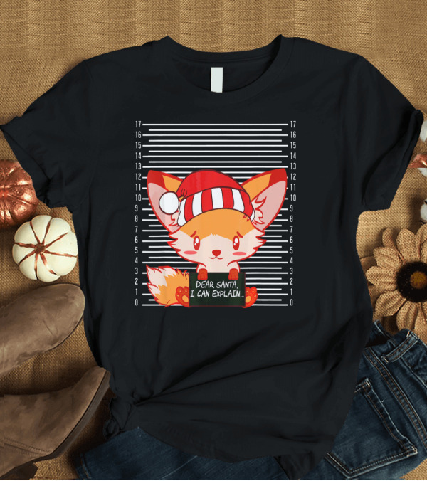 T-Shirt: Dear Santa I Can Explain Fox Mugshot Lineup T-Shirt Dear Santa I Can Explain Fox Mugshot Lineup T-Shirt