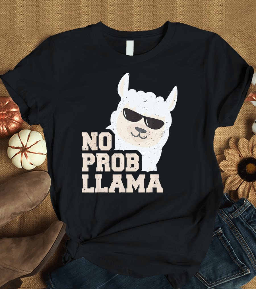 NO PROB LLAMA Funny Llama Wearing Sunglasses T-Shirt
