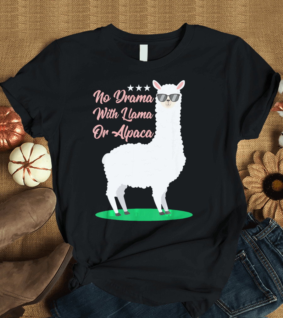 No Drama With Llama or Alpaca Sunglasses Stars Charming T-Shirt